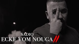 SadiQ  Ecke vom Nouga 2 BLACKLIST 1 [upl. by Kellia]