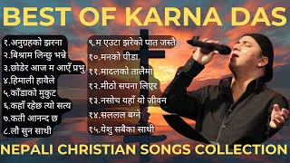 Karna Das Best Christian songs collection [upl. by Nottarts]