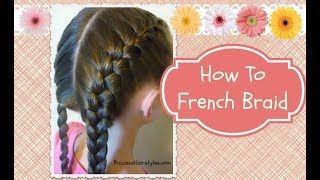 How To French Braid hair4myprincess [upl. by Kaltman]