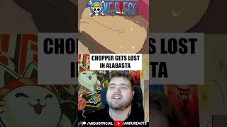 Chopper Gets Lost in Alabasta  One Piece onepiece reaction anime onepiecereaction [upl. by Un]