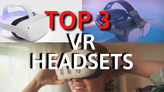 The Best VR Headsets In 2024 TOP 3 [upl. by Philipson]