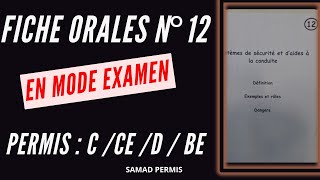 FICHE ORALE N°12 PERMIS CCEDBE  MODE EXAMEN [upl. by Hanselka]