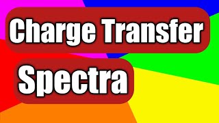 Charge Transfer Spectra  LMCT MLCT in coordination Compounds [upl. by Ihcas]