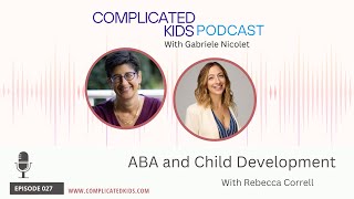 ABA and Development with Rebecca Correll [upl. by High]