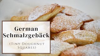 German Schmalzkuchen  Tiny doughnuts [upl. by Nimsay]