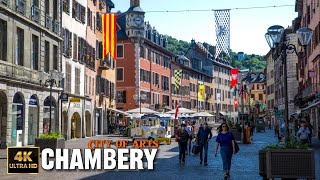 Chambéry Town of Art and History France 4K Walking Tour [upl. by Gilcrest537]