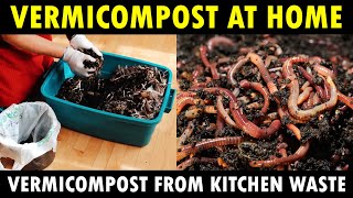 How to Make Vermicompost at Home  How to make Vermicompost from Kitchen Waste [upl. by Nelloc]