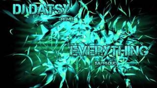 Safri Duo  Everything Dj Datsy Remix [upl. by Critta133]