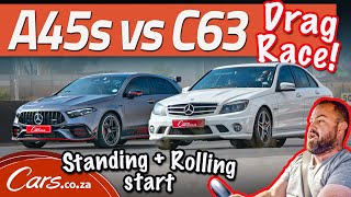 New A45S AMG vs Old C63 AMG Rolling and standing start huge V8 vs 20L AWD vs RWD [upl. by Eyahs]