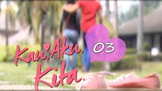 FULL Kau Aku Kita  Episod 3 [upl. by Ecadnak702]