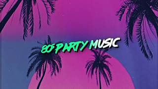 80s Party Playlist 🎉 📺 [upl. by Eam]