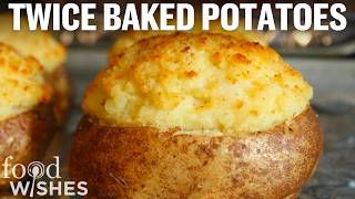 How to Make Twice Baked Potatoes with Chef John  Food Wishes [upl. by Skolnik978]