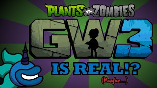 PVZ GW3 MIGHT BE REAL [upl. by Akeirahs6]