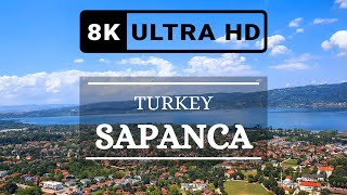 SAPANCA TURKEY  8K DRONE FOOTAGE [upl. by Novit]