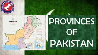 Provinces of Pakistan and their Capitals  Provinces of Pakistan Names  Complete Documentary [upl. by Yelmene]