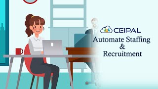 Automate Staffing And Recruitment With CEIPAL 2022 [upl. by Htial]