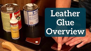 The Leather Element Leather Glue Overview [upl. by Areis442]