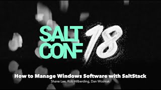 SaltStack  How to Manage Windows Software with SaltStack [upl. by Leandre]