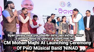 CM Mohan Majhi At Launching Ceremony Of PwD Musical Band NINAD  Persons with Disabilities [upl. by Oner]