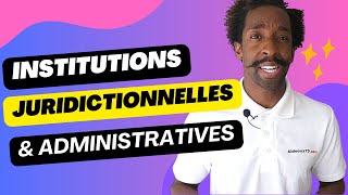 Cours Institutions juridictionnelles et administratives  introduction et notions clefs [upl. by Eleonora213]