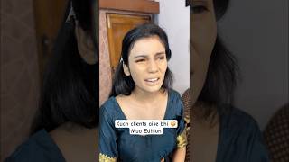 Kuch clients aise bhi 🤣🤣 makeup parulgargmakeup shortsviral viralbride viralvideo viralreel [upl. by Brynn]