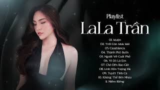 Muộn Trời Còn Mưa Mãi  LaLa Trần  Những Bản Ballad Trữ Tình Hay Nhất [upl. by Hillman917]