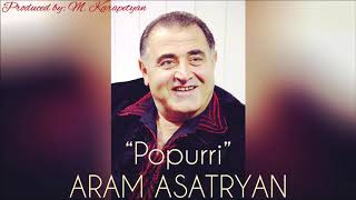 Aram Asatryan  Popurri 2019 [upl. by Alvinia]