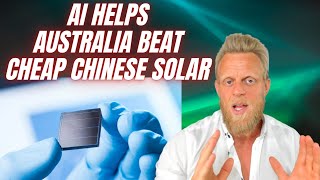 AI enables China beating perovskite solar cell production in Australia [upl. by Pain]