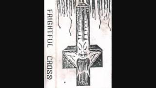 Frightful Cross Frightfull Abortion 1987 Full Demo [upl. by Wallack356]