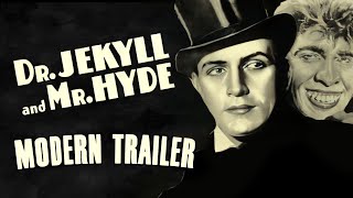 Dr Jekyll and Mr Hyde 1931 Modern Trailer [upl. by Stryker116]