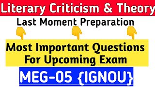 MEG05 Most Important QuestionsMEG5IGNOULiterary Criticism amp Theory Important Questions2021 [upl. by Hudson]