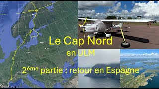 Le Cap Nord 2ème partie retour vers lEspagne [upl. by Eahsed]