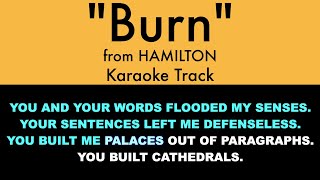 quotBurnquot from Hamilton  Karaoke Track with Lyrics on Screen [upl. by Retep]