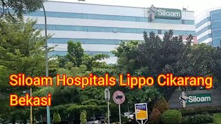 Siloam Hospitals Lippo Cikarang Bekasi [upl. by Anma414]