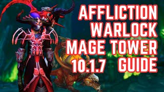 Affliction Warlock Mage Tower Guide With Commentary  World of Warcraft  Dragonflight [upl. by Yleoj]