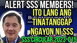 ALERT SSS MEMBERS ITO LANG ANG TINATANGGAP NGAYONG 2024 NI SSS [upl. by Assyl]