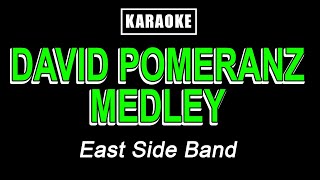 Karaoke  David Pomeranz Medley [upl. by Inalial]