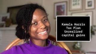 Kamala Harris tax plan Unrealized capital gains tax [upl. by Adnawed]