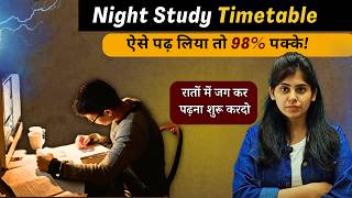 Night Timetable to Get 98 Marks  Class 12 1110 9 Board Exams  Study Motivation [upl. by Lawson]