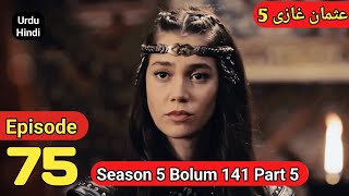 kurulus Osman Season 5 Episode 75  bolum 141 part 5  overview [upl. by Enneire]