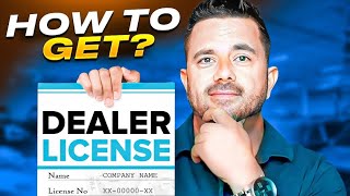 How to get a Dealer License How to start a Car Dealership [upl. by Tung]