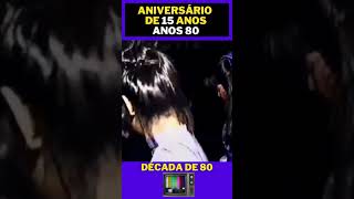 Festa de aniversário anos 80 nostalgia anos80 youtubeshorts [upl. by Duster]