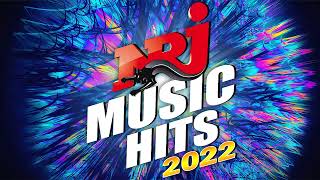 TOP MUSIC NRJ HIT 2022  NRJ MUSIQUE 2022  MEILLEURES CHANSONS EN 2022 [upl. by Reffotsirk524]