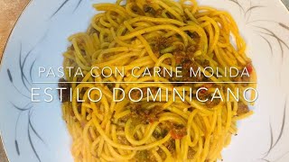 Pasta con Carne Molida Estilo Dominicano [upl. by Benny]