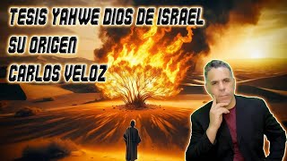 TESIS YAHWE DIOS DE ISRAEL ORIGEN [upl. by Pius]