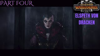 TOTAL WAR WARHAMMER III Elspeth Von Dracken RoC Campaign Episode Four [upl. by Mullac]