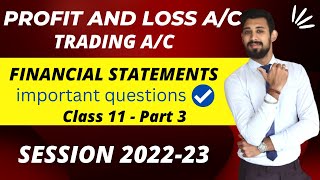 Financial statements of sole proprietorship  Trading account  Profit and loss account  Class 11 [upl. by Akima102]