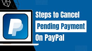 How to Cancel a Pending Payment in PayPal [upl. by Eidur]