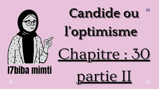 candide ou loptimisme chapitre 30 partie Il [upl. by Francisca]