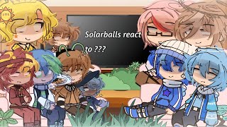 • Solarballs react to • 13 [upl. by Airamanna]